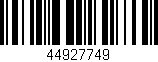 Código de barras (EAN, GTIN, SKU, ISBN): '44927749'