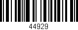 Código de barras (EAN, GTIN, SKU, ISBN): '44929'