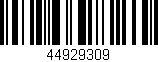 Código de barras (EAN, GTIN, SKU, ISBN): '44929309'