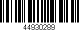 Código de barras (EAN, GTIN, SKU, ISBN): '44930289'