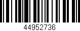 Código de barras (EAN, GTIN, SKU, ISBN): '44952736'