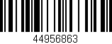 Código de barras (EAN, GTIN, SKU, ISBN): '44956863'