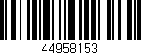 Código de barras (EAN, GTIN, SKU, ISBN): '44958153'