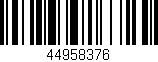 Código de barras (EAN, GTIN, SKU, ISBN): '44958376'