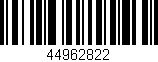 Código de barras (EAN, GTIN, SKU, ISBN): '44962822'