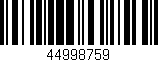 Código de barras (EAN, GTIN, SKU, ISBN): '44998759'