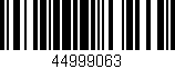 Código de barras (EAN, GTIN, SKU, ISBN): '44999063'