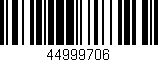 Código de barras (EAN, GTIN, SKU, ISBN): '44999706'