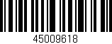 Código de barras (EAN, GTIN, SKU, ISBN): '45009618'