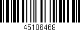 Código de barras (EAN, GTIN, SKU, ISBN): '45106468'