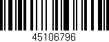 Código de barras (EAN, GTIN, SKU, ISBN): '45106796'