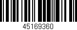 Código de barras (EAN, GTIN, SKU, ISBN): '45169360'