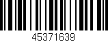 Código de barras (EAN, GTIN, SKU, ISBN): '45371639'