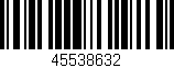 Código de barras (EAN, GTIN, SKU, ISBN): '45538632'