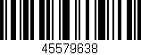 Código de barras (EAN, GTIN, SKU, ISBN): '45579638'