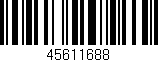 Código de barras (EAN, GTIN, SKU, ISBN): '45611688'