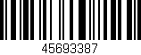 Código de barras (EAN, GTIN, SKU, ISBN): '45693387'
