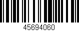 Código de barras (EAN, GTIN, SKU, ISBN): '45694060'