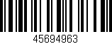 Código de barras (EAN, GTIN, SKU, ISBN): '45694963'