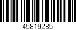 Código de barras (EAN, GTIN, SKU, ISBN): '45819285'