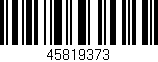 Código de barras (EAN, GTIN, SKU, ISBN): '45819373'