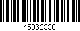 Código de barras (EAN, GTIN, SKU, ISBN): '45862338'