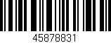 Código de barras (EAN, GTIN, SKU, ISBN): '45878831'