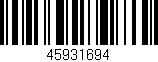 Código de barras (EAN, GTIN, SKU, ISBN): '45931694'