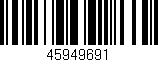 Código de barras (EAN, GTIN, SKU, ISBN): '45949691'