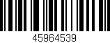 Código de barras (EAN, GTIN, SKU, ISBN): '45964539'