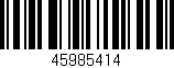 Código de barras (EAN, GTIN, SKU, ISBN): '45985414'