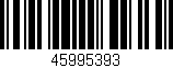 Código de barras (EAN, GTIN, SKU, ISBN): '45995393'