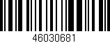 Código de barras (EAN, GTIN, SKU, ISBN): '46030681'