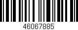Código de barras (EAN, GTIN, SKU, ISBN): '46067885'