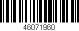 Código de barras (EAN, GTIN, SKU, ISBN): '46071960'