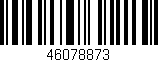 Código de barras (EAN, GTIN, SKU, ISBN): '46078873'