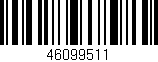 Código de barras (EAN, GTIN, SKU, ISBN): '46099511'