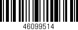 Código de barras (EAN, GTIN, SKU, ISBN): '46099514'
