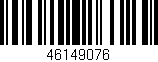Código de barras (EAN, GTIN, SKU, ISBN): '46149076'