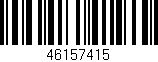 Código de barras (EAN, GTIN, SKU, ISBN): '46157415'