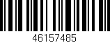 Código de barras (EAN, GTIN, SKU, ISBN): '46157485'
