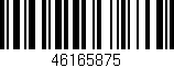 Código de barras (EAN, GTIN, SKU, ISBN): '46165875'
