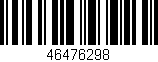 Código de barras (EAN, GTIN, SKU, ISBN): '46476298'