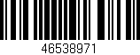 Código de barras (EAN, GTIN, SKU, ISBN): '46538971'