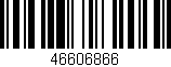 Código de barras (EAN, GTIN, SKU, ISBN): '46606866'