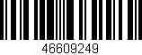 Código de barras (EAN, GTIN, SKU, ISBN): '46609249'