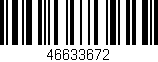 Código de barras (EAN, GTIN, SKU, ISBN): '46633672'