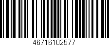 Código de barras (EAN, GTIN, SKU, ISBN): '46716102577'