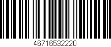 Código de barras (EAN, GTIN, SKU, ISBN): '46716532220'