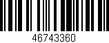 Código de barras (EAN, GTIN, SKU, ISBN): '46743360'
